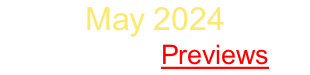 May 2024 Sign Up   Previews