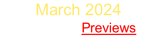 March 2024 Sign Up   Previews