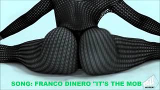 FRANCO DINERO - ITS THE MOB