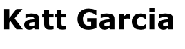 Katt Garcia