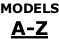 MODELS A-Z