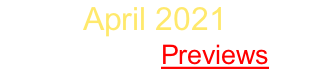 April 2021 Sign Up   Previews