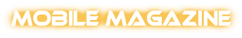 MOBILE MAGAZINE