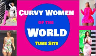 Curvy Women of The World