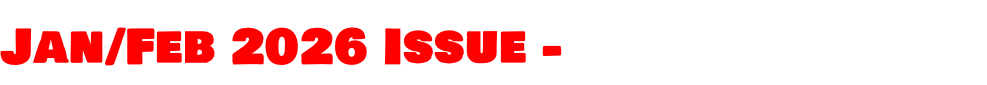 Jan/Feb 2026 Issue -  44 New Videos